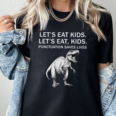 Funny Let's Eat Kids Punctuation Saves Lives Grammar T-Shirt