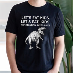 Funny Let's Eat Kids Punctuation Saves Lives Grammar T-Shirt