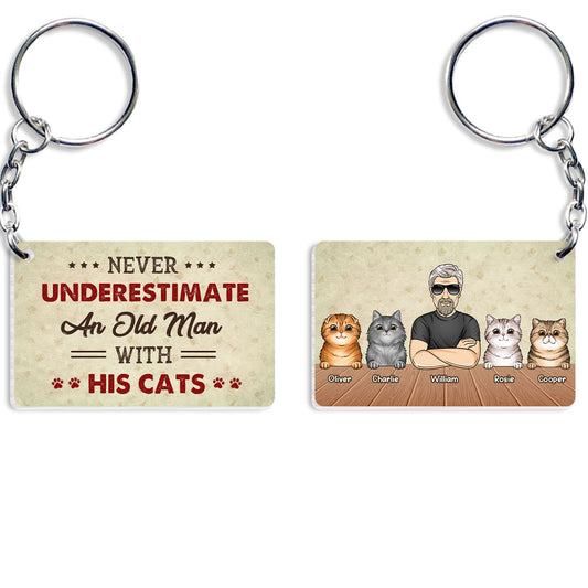 Never Underestimate An Old Man With His Cats Personalized Keychain