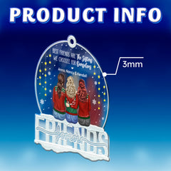 Personalized Best Friend Acrylic Ornament The Sister We Have Chosen