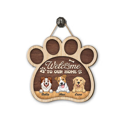 Personalized Dog Door Sign Welcome To Our Home