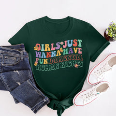 Personalized Evergreen T Shirt Just Wanna Have Fun Damental