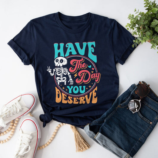 Personalized Evergreen T Shirt The Day You Deserve