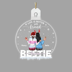 Personalized Friend Led Acrylic Ornament Life Is Better With Friend