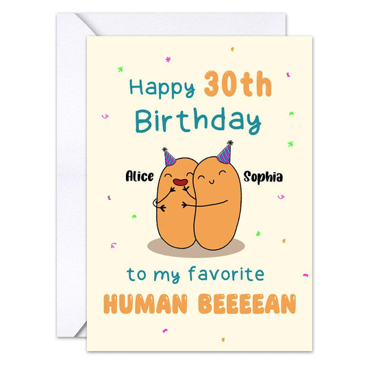 Personalized Funny Birthday Greeting Card Favorite Human Bean