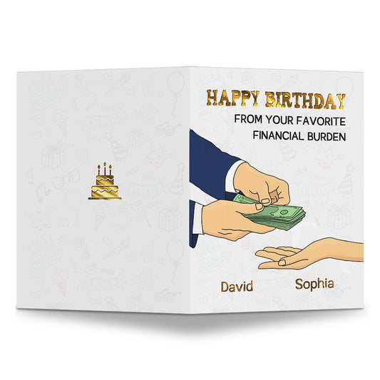 Personalized Funny Birthday Greeting Card Financial Burden