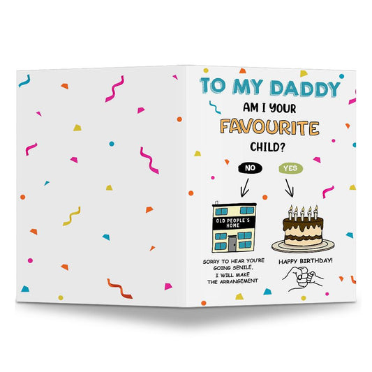 Personalized Funny Greeting Card For Daddy Your Favorite Child