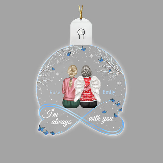 Personalized Human Memorial Led Acrylic Ornament I'm Always With You