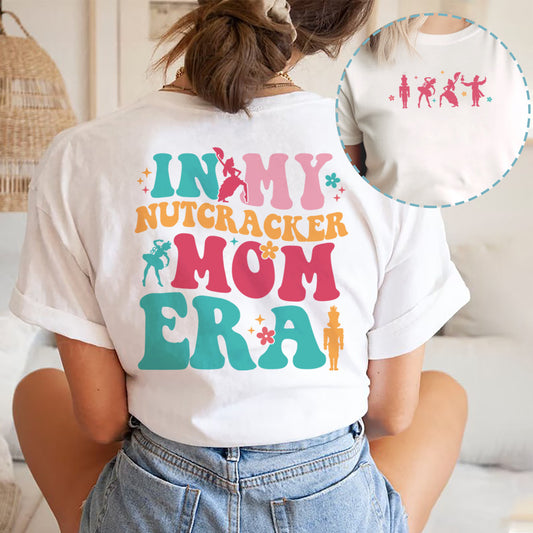 Personalized Mom T-Shirt In My Nutcracker