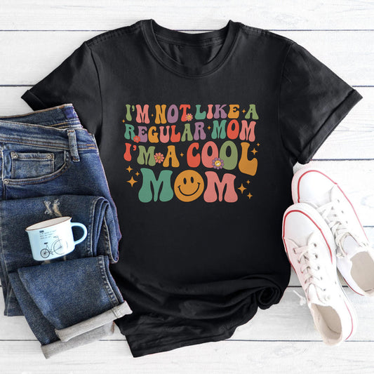 Personalized Mom T-Shirt Not Like A Rerular Mom