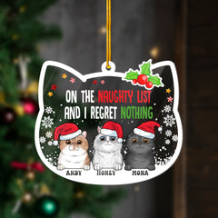 Personalized Pet Acrylic Ornament The Naughty List I Regret Nothing