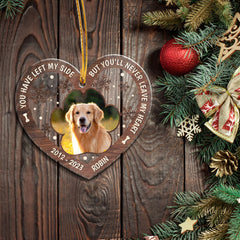 Personalized Pet Memorial Acrylic Ornament You Have Left My Side