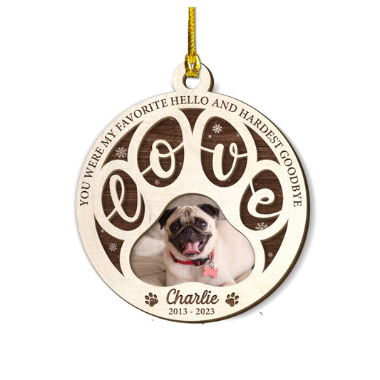 Personalized Pet Memorial Layered Wood Ornament You Were My Favorite