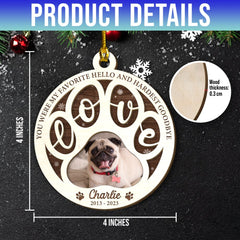 Personalized Pet Memorial Layered Wood Ornament You Were My Favorite