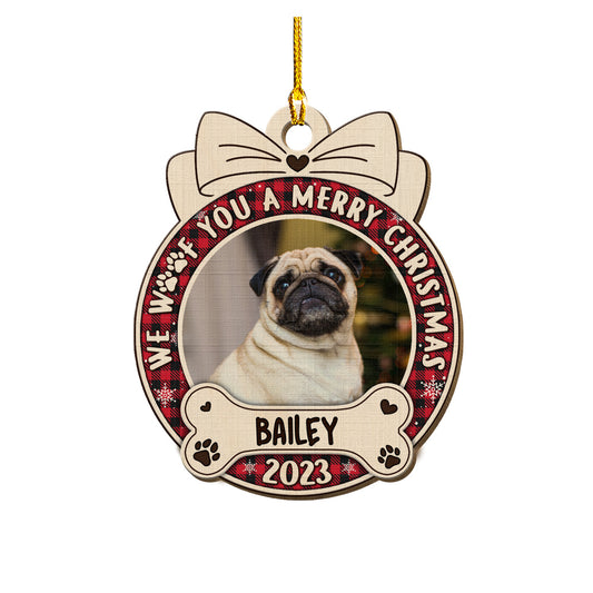 Personalized Pet Wood Ornament We Woof You A Merry Christmas