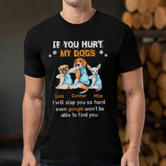 Personalized T-shirt For Dog Lover If You Hurt My Dog I Will Slap You