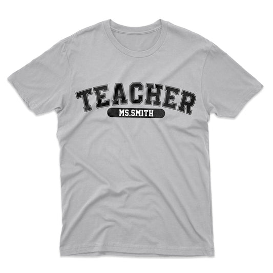 Personalized Teacher T-Shirt With Custom Name