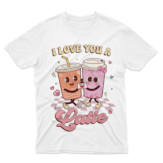 Personalized Valentine T-Shirt I Love You A Latte
