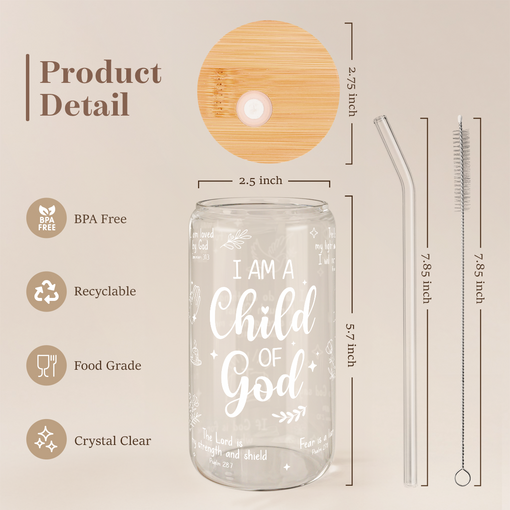 Christian Glass Bottle, I am Child of God Glass Cup with Lid & Straw, Iced Coffee Aesthetic Glass Can, Idea Gift for Christmas Birthday, Gifts for Women, 16oz