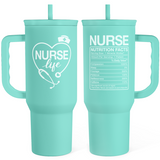 A blue stainless steel travel mug with handle and straw, featuring a 'NURSE life' design and text resembling a nutrition facts label.