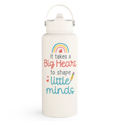Teacher Appreciation Gifts - It Takes a Big Heart to Shape Little Minds Water Bottle 32oz Stainless Steel Insulated with Lid, Teacher Gifts from Students for Teacher's Day Back to School