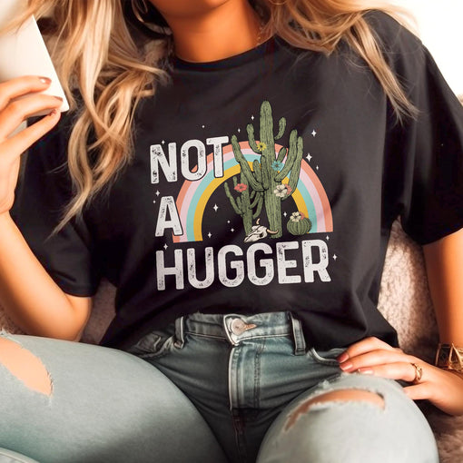 Sandjest Funny T-Shirt Not a Hugger Gift for Women Girl Friends