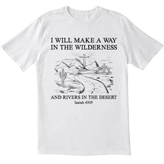 Sandjest Christian T-Shirt I Will Make a Way in the Wilderness and Rivers in the Desert Line Art Style Gift for Christians Jesus Lover Bible Lover