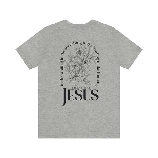 Sandjest Christian T-Shirt in the Waiting in the Searching in the Healing in the Hunting There Was Jesus Gift for Women Girl Friends