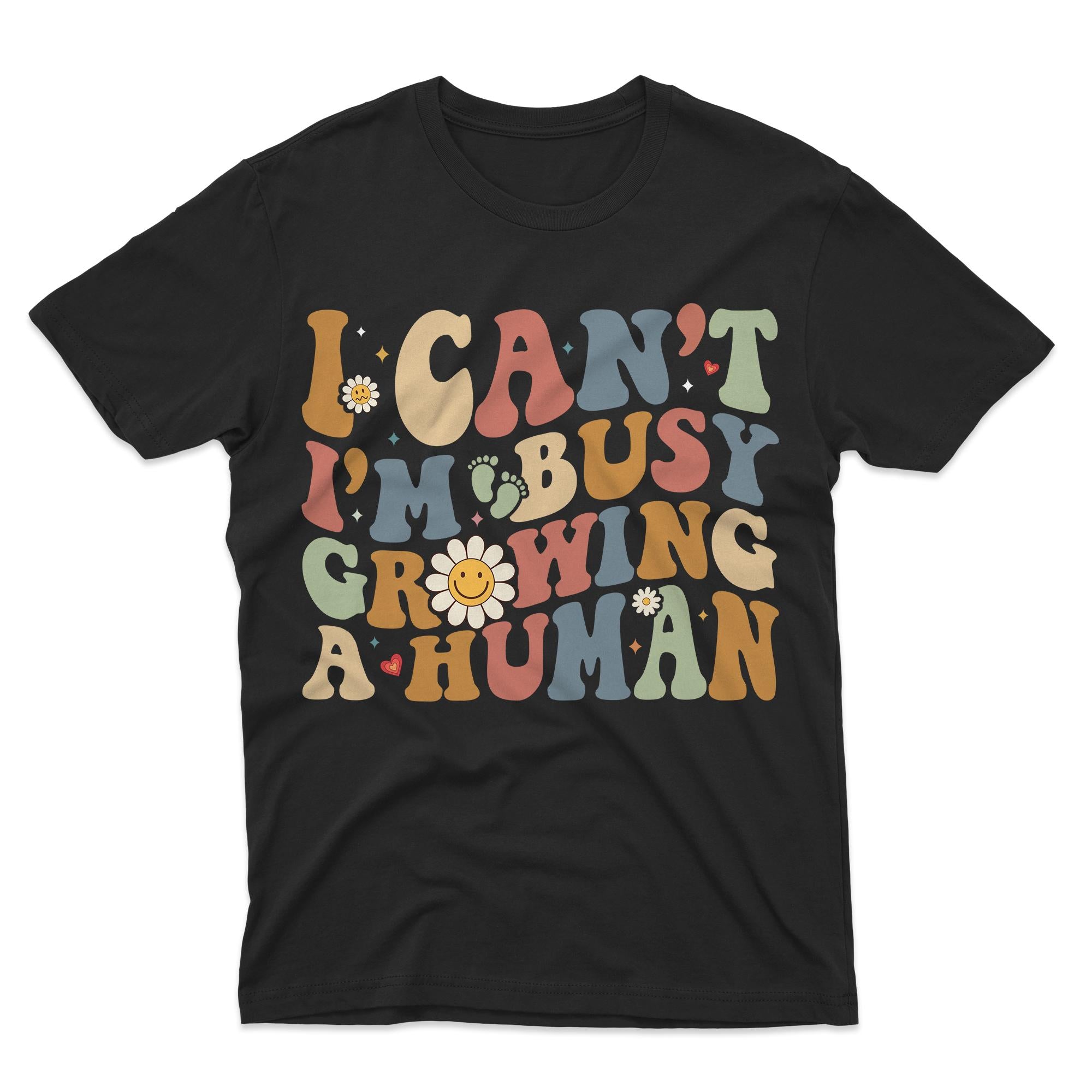 Sandjest New Mom T-Shirt I Can??t I??m Busy Growing a Human Gift for Women Pregnant Mom