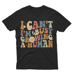 Sandjest New Mom T-Shirt I Can??t I??m Busy Growing a Human Gift for Women Pregnant Mom
