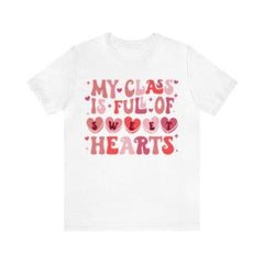 Sandjest Teacher Valentine T-Shirt My Class Is Full of Sweethearts Gifts for Teachers Girl Friend Professor
