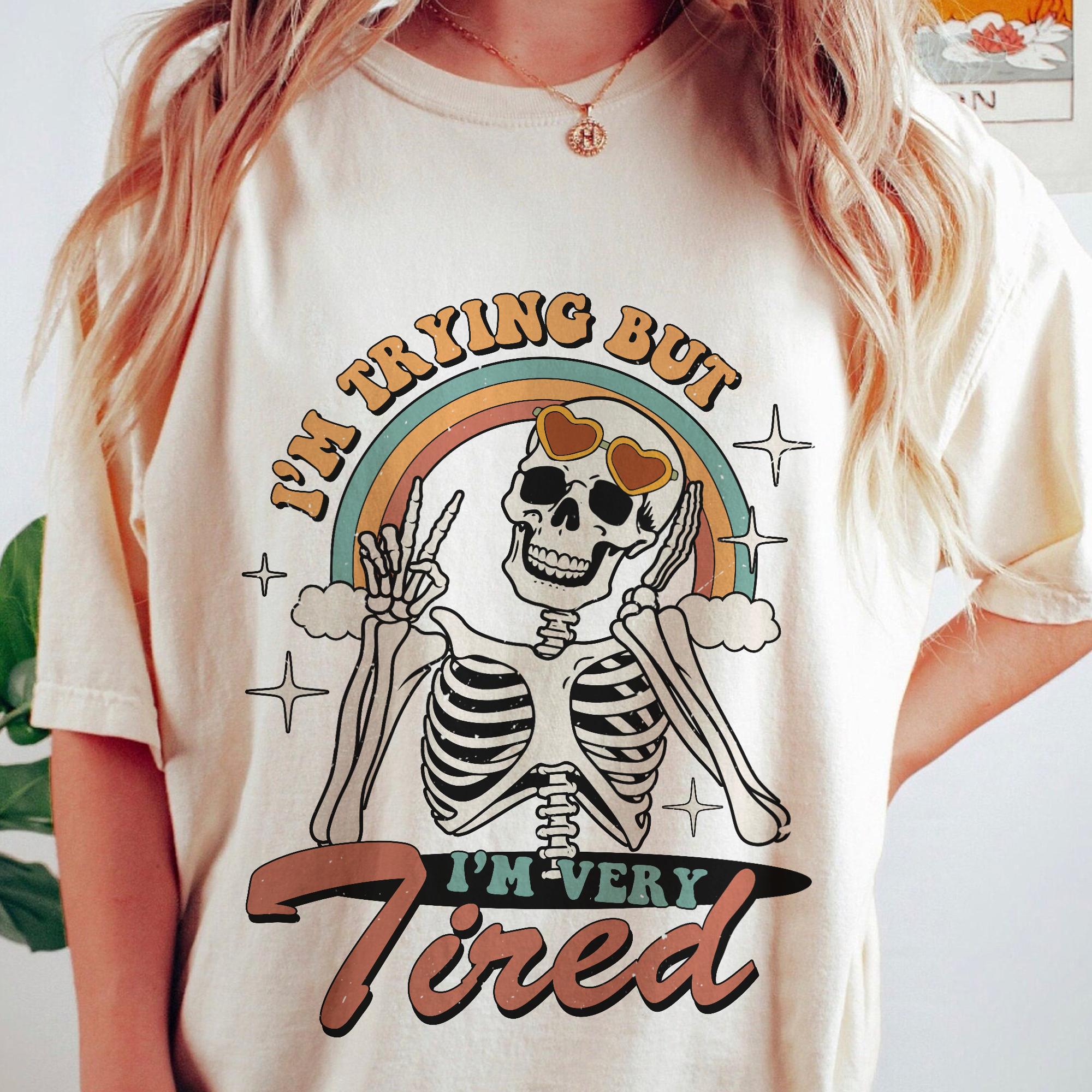Sandjest Funny T-Shirt I??m Trying but I??m Very Tired Gift for Friend Girl Women