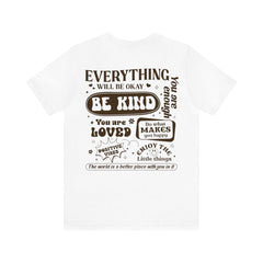 Sandjest Inspirational T-Shirt Everything Will Be Okay Gift for Women Girl Friend