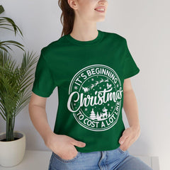 Sandjest It's Beginning To Cost A Lot Like Christmas Tshirt, Christmas Santa Shirt, Funny Christmas Holiday Tee, Christmas Celebration Gift