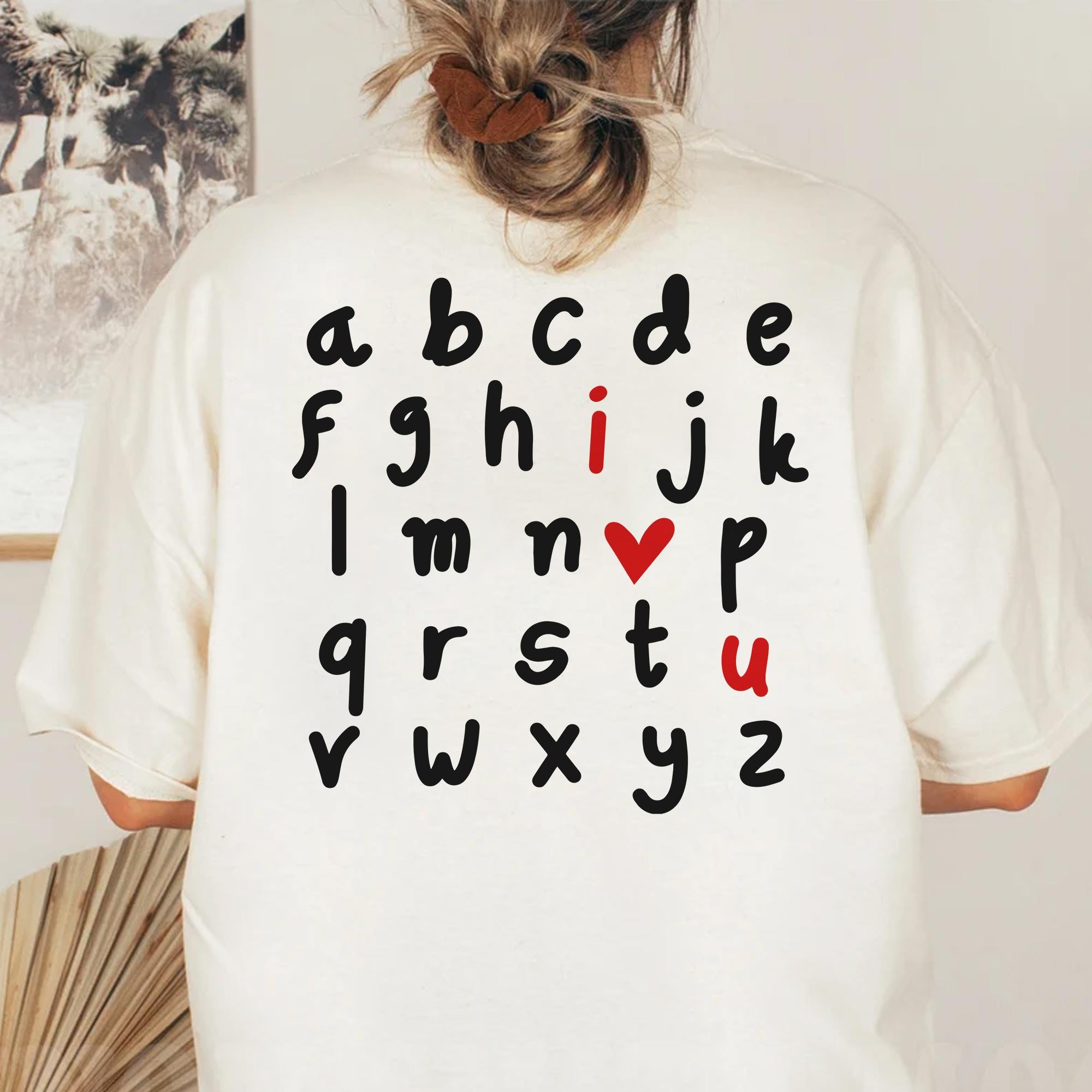Sandjest Alphabet I Love You Shirt, Alphabet Teacher Valentine's Day Shirt, Teacher Gift, Love you Shirt, I heart U, Cute Valentines Day Heart Shirts
