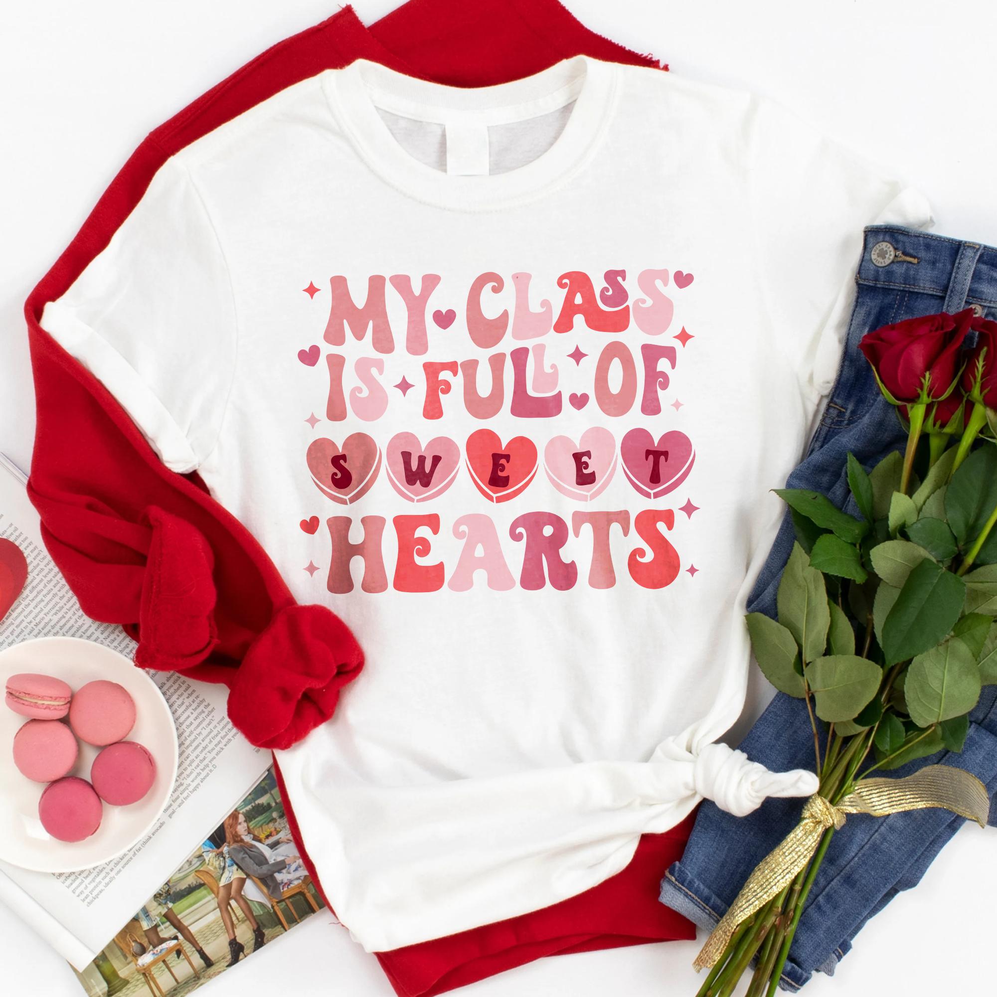 Sandjest Teacher Valentine T-Shirt My Class Is Full of Sweethearts Gifts for Teachers Women Professor