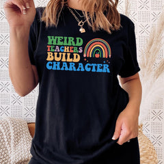 Sandjest Teacher T-Shirt Weird Teachers Build Character Gift for Kindergarten Teacher Women