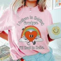 Sandjest Funny T-Shirt I Believe in Holding Grudges Gift for Women Girl Friend