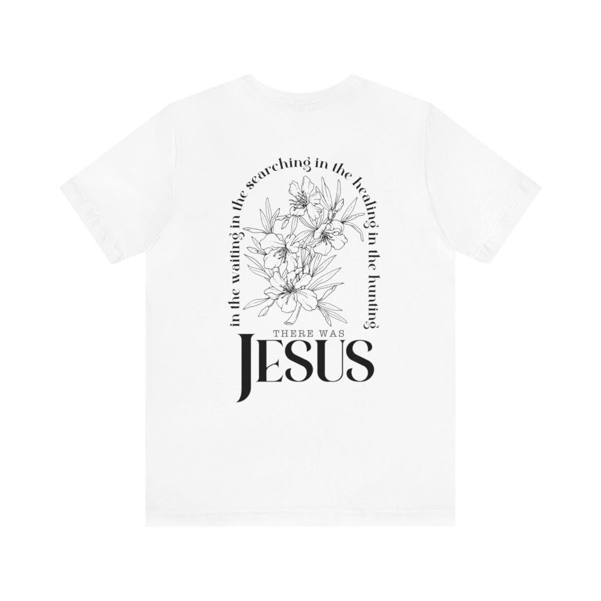 Sandjest Christian T-Shirt in the Waiting in the Searching in the Healing in the Hunting There Was Jesus Gift for Women Girl Friends