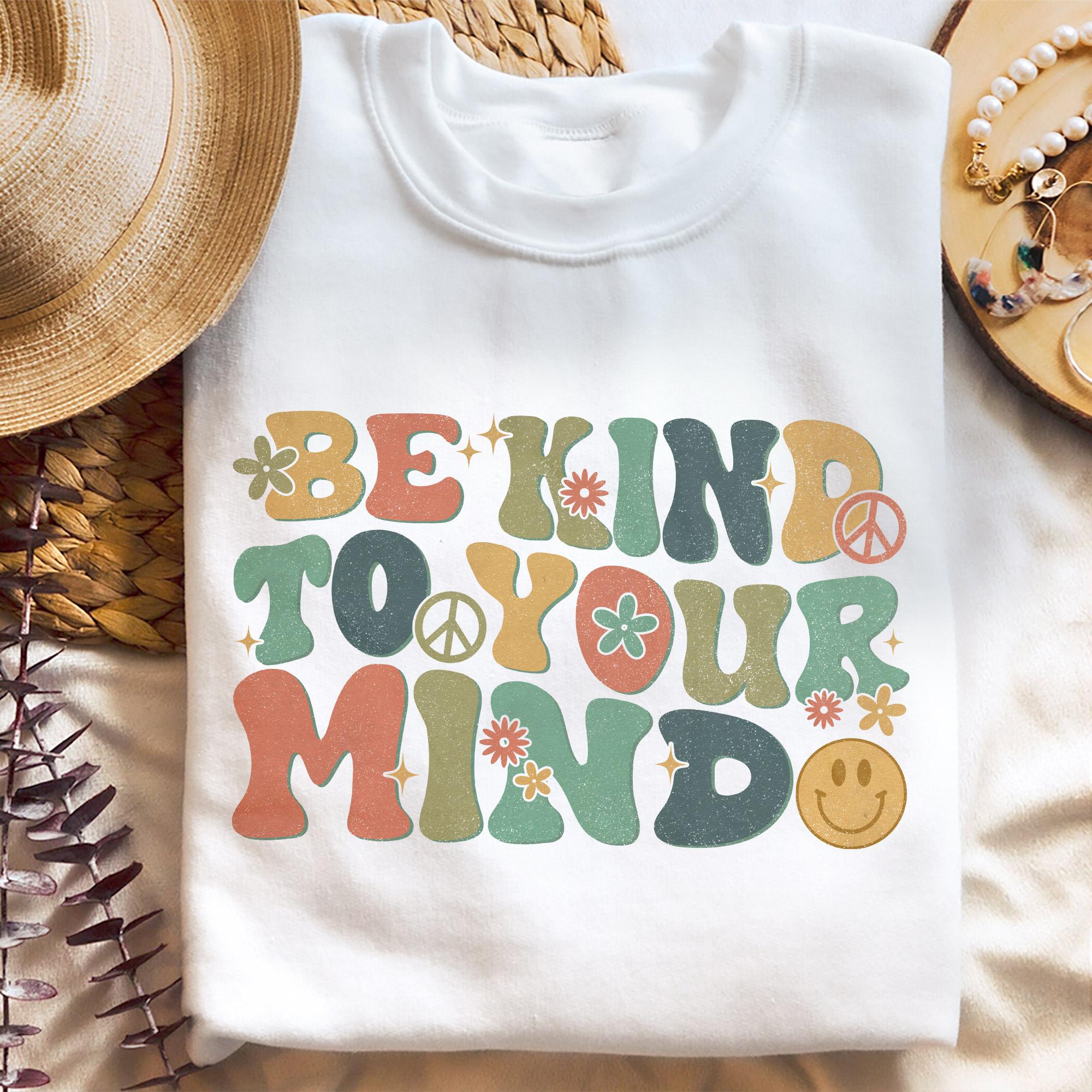 Sandjest Inspirational T-Shirt Be Kind to Your Mind Groovy Style Gift for Women Girl Friends