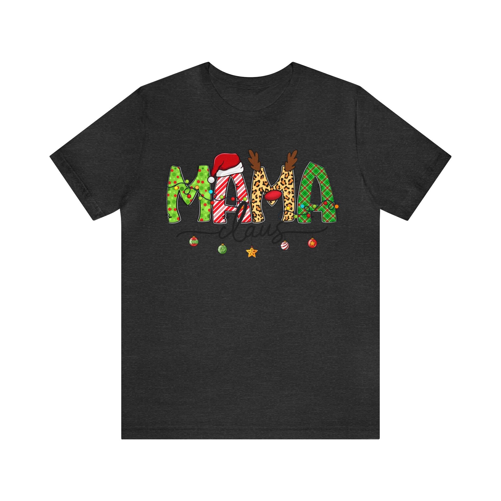 Sandjest Christmas T-shirt Mama Claus Gift for Mom Mother Women Xmas Gift for Your Beloved