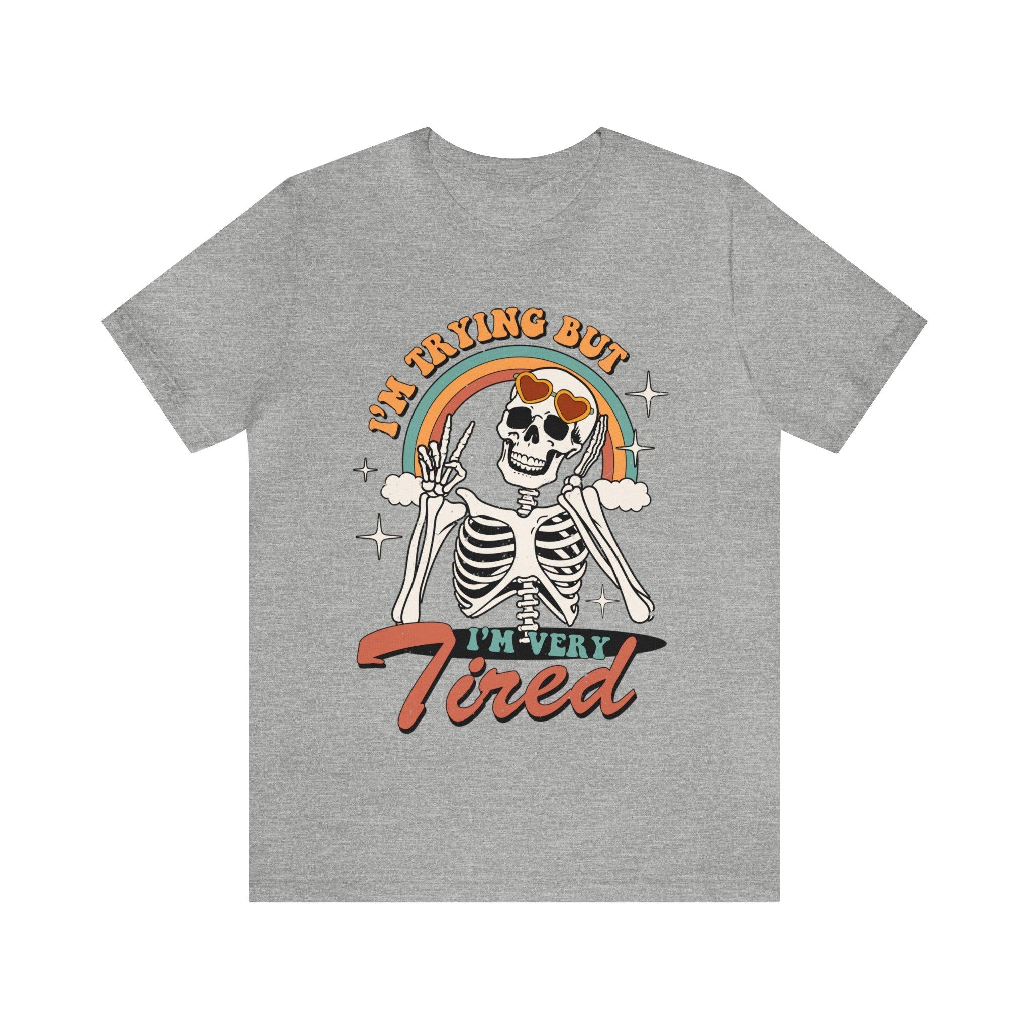 Sandjest Funny T-Shirt I??m Trying but I??m Very Tired Gift for Friend Girl Women