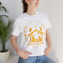 Sandjest True Story Nativity Christmas Tshirt, Christmas Jesus Shirt, Nativity Christmas T-Shirt, True Story Shirt, Christmas Christian Gifts