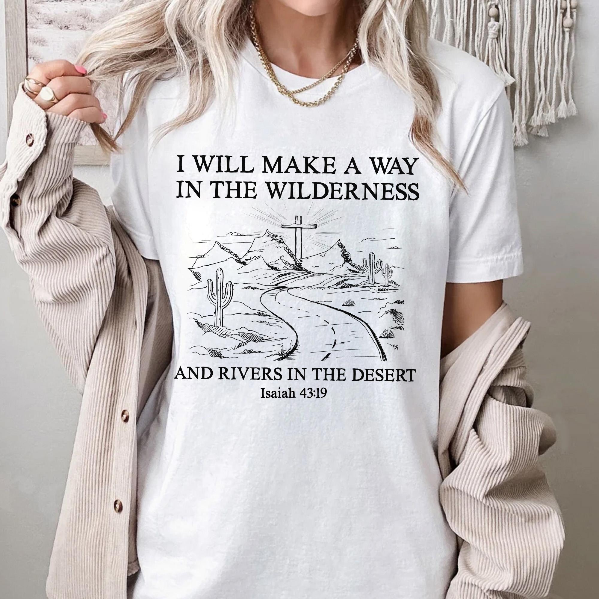 Sandjest Christian T-Shirt I Will Make a Way in the Wilderness and Rivers in the Desert Line Art Style Gift for Christians Jesus Lover Bible Lover