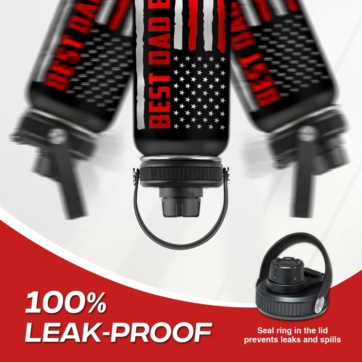 Leak-proof water bottles with American flag design and 'Best Dad Ever' text on a white background.
