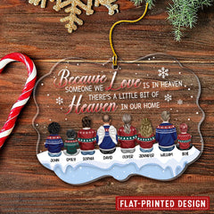 Because Someone We Love Is In Heaven Personalized Ornament