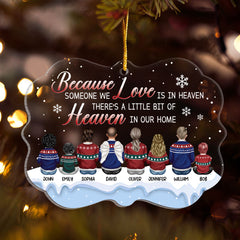 Because Someone We Love Is In Heaven Personalized Ornament
