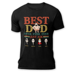 Best Dad Ever Ever Personalized Shirt