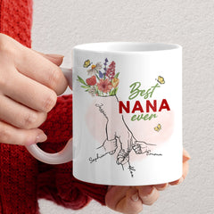 Best Nana Ever Holding Hands Personalized Mug