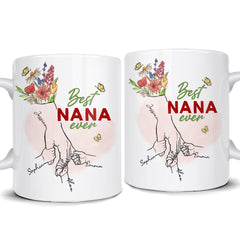 Best Nana Ever Holding Hands Personalized Mug